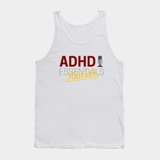 ADHD Essentials Podcast Tank Top